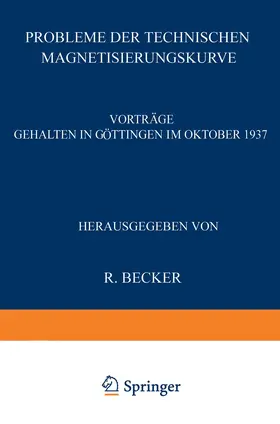 Becker |  Probleme der Technischen Magnetisierungskurve | Buch |  Sack Fachmedien
