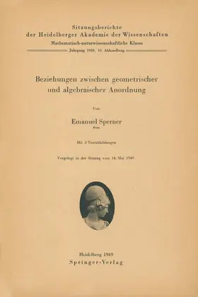 Sperner |  Beziehungen zwischen geometrischer und algebraischer Anordnung | Buch |  Sack Fachmedien