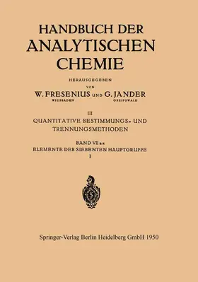 Elemente der Siebenten Hauptgruppe I | Buch | 978-3-540-01463-8 | www.sack.de