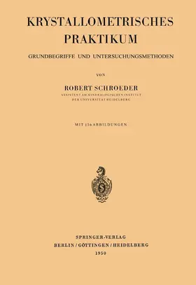 Schroeder | Krystallometrisches Praktikum | Buch | 978-3-540-01495-9 | www.sack.de