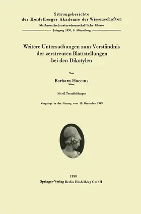Haccius |  Weitere Untersuchungen zum Verständnis der zerstreuten Blattstellungen bei den Dikotylen | Buch |  Sack Fachmedien