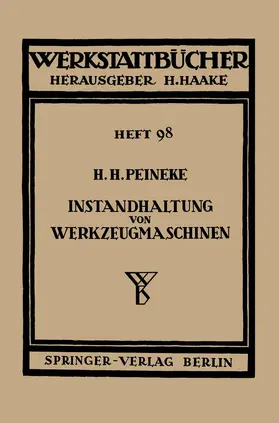 Peineke | Instandhaltung von Werkzeugmaschinen | Buch | 978-3-540-01519-2 | www.sack.de