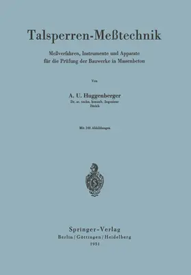 Huggenberger | Talsperren-Meßtechnik | Buch | 978-3-540-01551-2 | www.sack.de