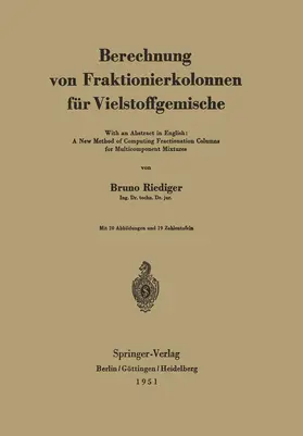 Riediger |  Berechnung von Fraktionierkolonnen für Vielstoffgemische | Buch |  Sack Fachmedien