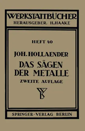 Hollaender |  Das Sägen der Metalle | Buch |  Sack Fachmedien