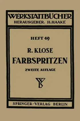 Klose | Farbspritzen | Buch | 978-3-540-01590-1 | www.sack.de