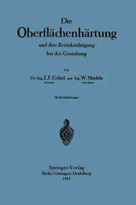 Göbel / Marfels | Die Oberflächenhärtung | Buch | 978-3-540-01700-4 | www.sack.de