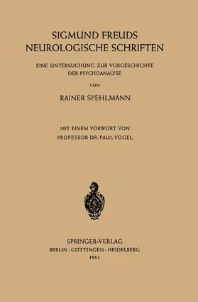 Spehlmann |  Sigmund Freuds Neurologische Schriften | Buch |  Sack Fachmedien