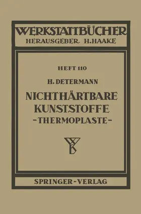 Determann |  Nichthärtbare Kunststoffe (Thermoplaste) | Buch |  Sack Fachmedien