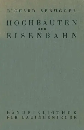 Spröggel | Hochbauten der Eisenbahn | Buch | 978-3-540-01808-7 | www.sack.de