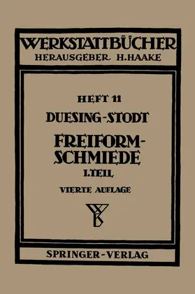Duesing / Stodt |  Freiformschmiede | Buch |  Sack Fachmedien