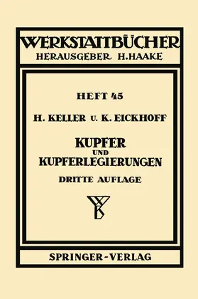 Keller / Eickhoff |  Kupfer und Kupferlegierungen | Buch |  Sack Fachmedien