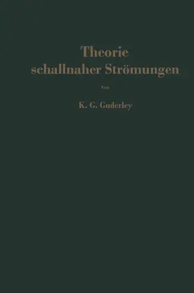 Guderley |  Theorie schallnaher Strömungen | Buch |  Sack Fachmedien