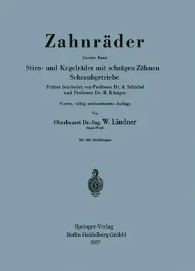 Schiebel / Königer / Lindner |  Zahnräder | Buch |  Sack Fachmedien