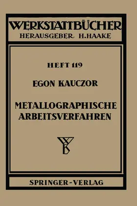 Kauczor | Metallographische Arbeitsverfahren | Buch | 978-3-540-02231-2 | www.sack.de