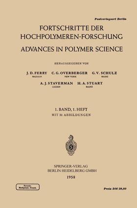 Ferry / Overberger / Schulz |  Fortschritte der Hochpolymeren-Forschung / Advances in Polymer Science | Buch |  Sack Fachmedien