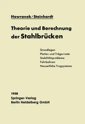 Hawranek / Steinhardt | Theorie und Berechnung der Stahlbrücken | Buch | 978-3-540-02280-0 | www.sack.de