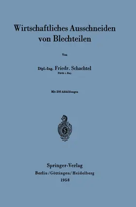 Schachtel | Wirtschaftliches Ausschneiden von Blechteilen | Buch | 978-3-540-02335-7 | www.sack.de