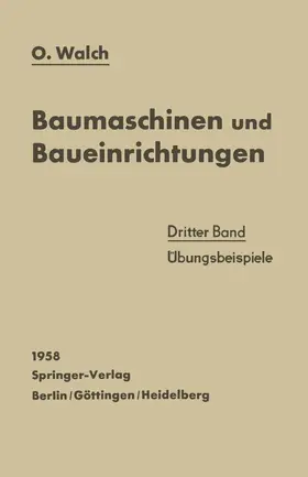 Walch |  Baumaschinen und Baueinrichtungen | Buch |  Sack Fachmedien