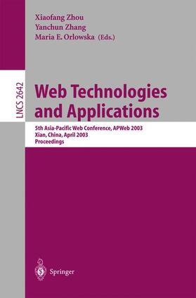 Zhou / Orlowska / Zhang | Web Technologies and Applications | Buch | 978-3-540-02354-8 | sack.de