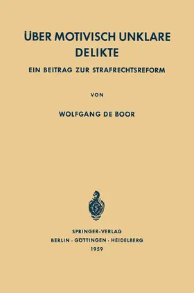 Boor |  Über Motivisch Unklare Delikte | Buch |  Sack Fachmedien