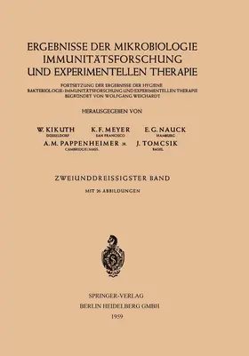 Kikuth / Meyer / Tomcsik |  Ergebnisse der Mikrobiologie Immunitätsforschung und Experimentellen Therapie | Buch |  Sack Fachmedien