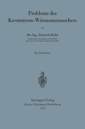 Kühl |  Probleme des Kreuzstrom-Wärmeaustauschers | Buch |  Sack Fachmedien