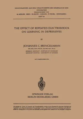 Brengelmann |  The Effect of Repeated Electroshock on Learning in Depressives | Buch |  Sack Fachmedien