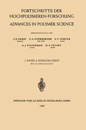 Ferry / Overberger / Schulz |  Fortschritte der Hochpolymeren-Forschung / Advances in Polymer Science | Buch |  Sack Fachmedien