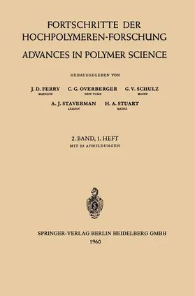 Ferry / Overberger / Schulz |  Fortschritte der Hochpolymeren-Forschung / Advances in Polymer Science | Buch |  Sack Fachmedien