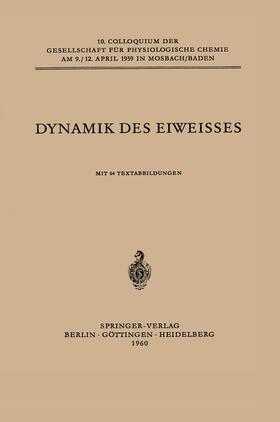 Maurer / Koningsberger / Mothes | Dynamik des Eiweisses | Buch | 978-3-540-02503-0 | sack.de