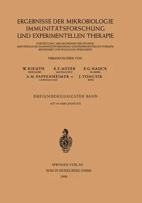 Kikuth / Meyer / Tomcsik |  Ergebnisse der Mikrobiologie Immunitätsforschung und Experimentellen Therapie | Buch |  Sack Fachmedien