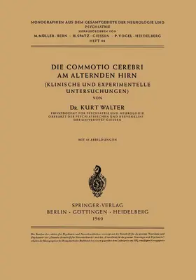 Walter |  Die Commotio Cerebri am Alternden Hirn | Buch |  Sack Fachmedien