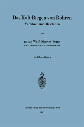 Franz | Das Kalt-Biegen von Rohren | Buch | 978-3-540-02659-4 | www.sack.de