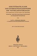 Frenzel |  Zur Systematik, Klinik und Untersuchungsmethodik der Vestibularisstörungen | Buch |  Sack Fachmedien
