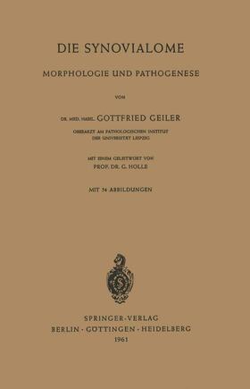 Geiler | Die Synovialome | Buch | 978-3-540-02668-6 | sack.de