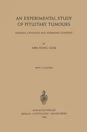 Kwa | An Experimental Study of Pituitary Tumours | Buch | 978-3-540-02714-0 | sack.de