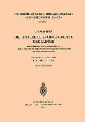 Waßner | Die Untere Leistungsgrenze der Lunge | Buch | 978-3-540-02761-4 | sack.de