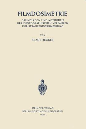 Becker | Filmdosimetrie | Buch | 978-3-540-02787-4 | sack.de
