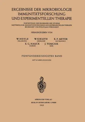 Henle / Kikuth / Tomcsik |  Ergebnisse der Mikrobiologie Immunitätsforschung und Experimentellen Therapie | Buch |  Sack Fachmedien