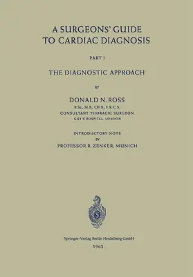 Ross |  A Surgeons' Guide to Cardiac Diagnosis | Buch |  Sack Fachmedien
