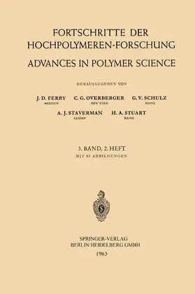 Ferry / Overberger / Stuart |  Fortschritte der Hochpolymeren-Forschung / Advances in Polymer Science | Buch |  Sack Fachmedien