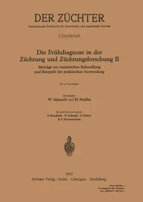 Schmidt / Stubbe |  Die Frühdiagnose in der Züchtung und Züchtungsforschung II | Buch |  Sack Fachmedien
