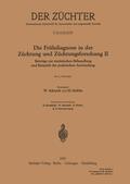 Schmidt / Stubbe |  Die Frühdiagnose in der Züchtung und Züchtungsforschung II | Buch |  Sack Fachmedien