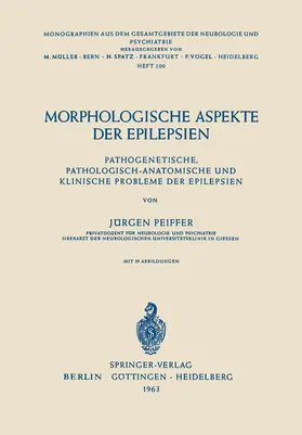 Pfeiffer |  Morphologische Aspekte der Epilepsien | Buch |  Sack Fachmedien