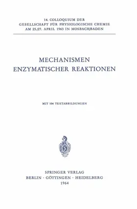Wieland / Mathias / Wallenfels |  Mechanismen Enzymatischer Reaktionen | Buch |  Sack Fachmedien