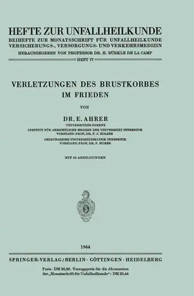 Ahrer |  Verletzungen des Brustkorbes im Frieden | Buch |  Sack Fachmedien