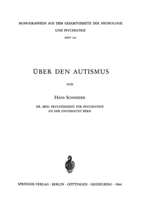 Schneider |  Über den Autismus | Buch |  Sack Fachmedien