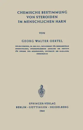 Oertel |  Chemische Bestimmung von Steroiden im Menschlichen Harn | Buch |  Sack Fachmedien