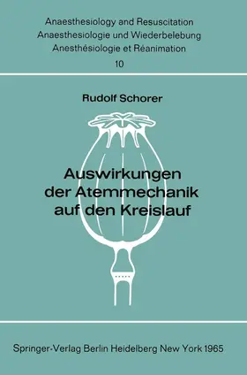Schorer |  Auswirkungen der Atemmechanik auf den Kreislauf | Buch |  Sack Fachmedien